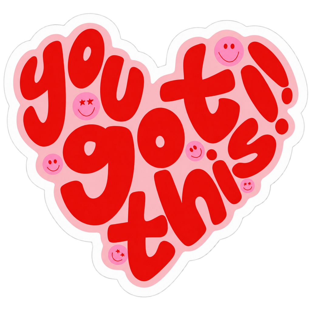 You Got This Pink & Red Motivational Sticker