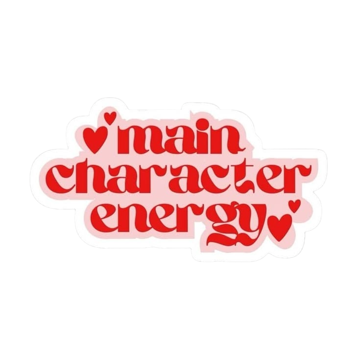 Main Character Energy Aesthetic Sticker