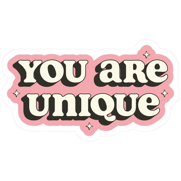 You Are Unique Motivational Sticker