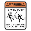 Warning To Avoid Injury Funny Sticker
