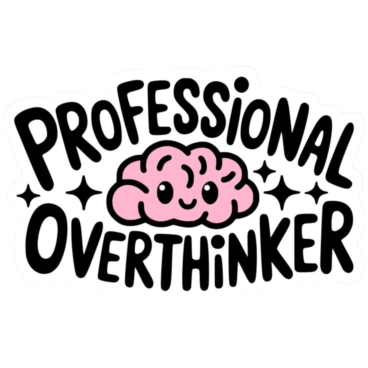 Professional Overthinker Funny Sticker