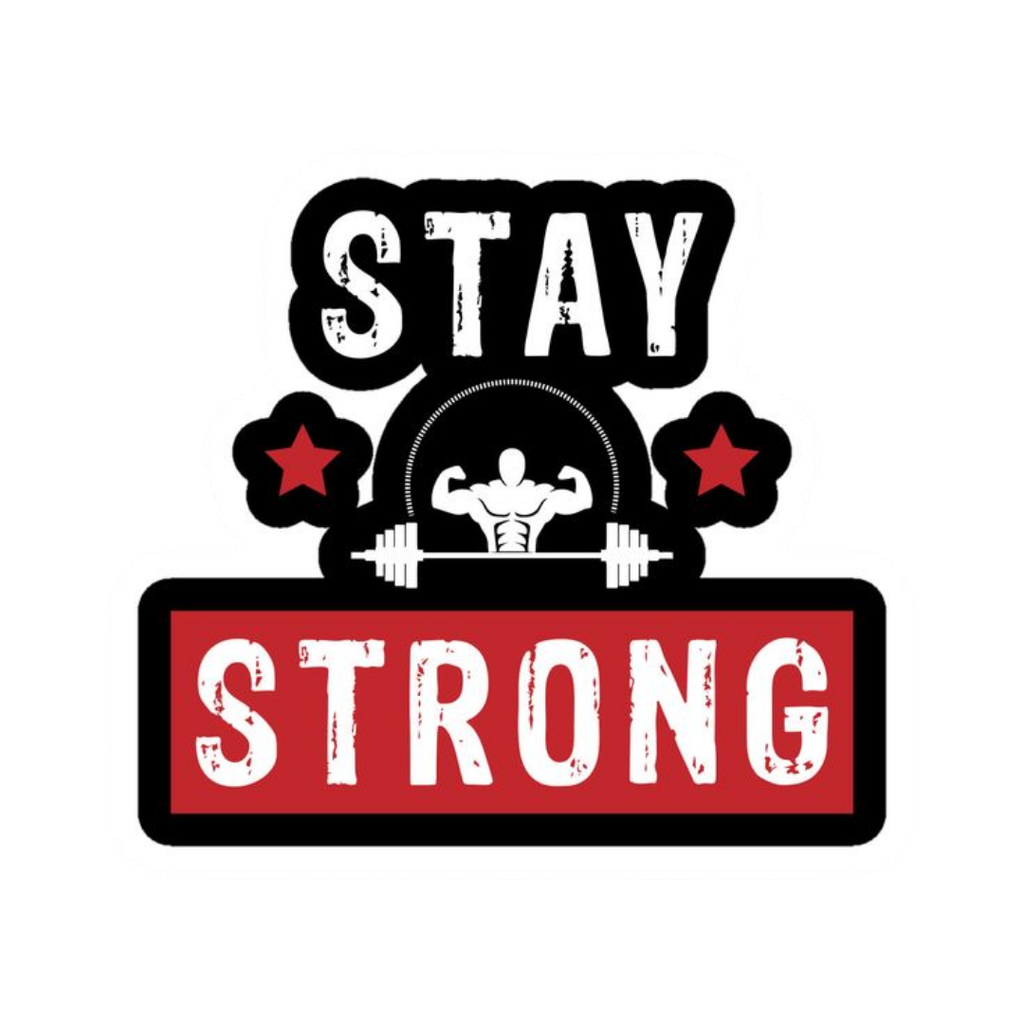 Stay Strong