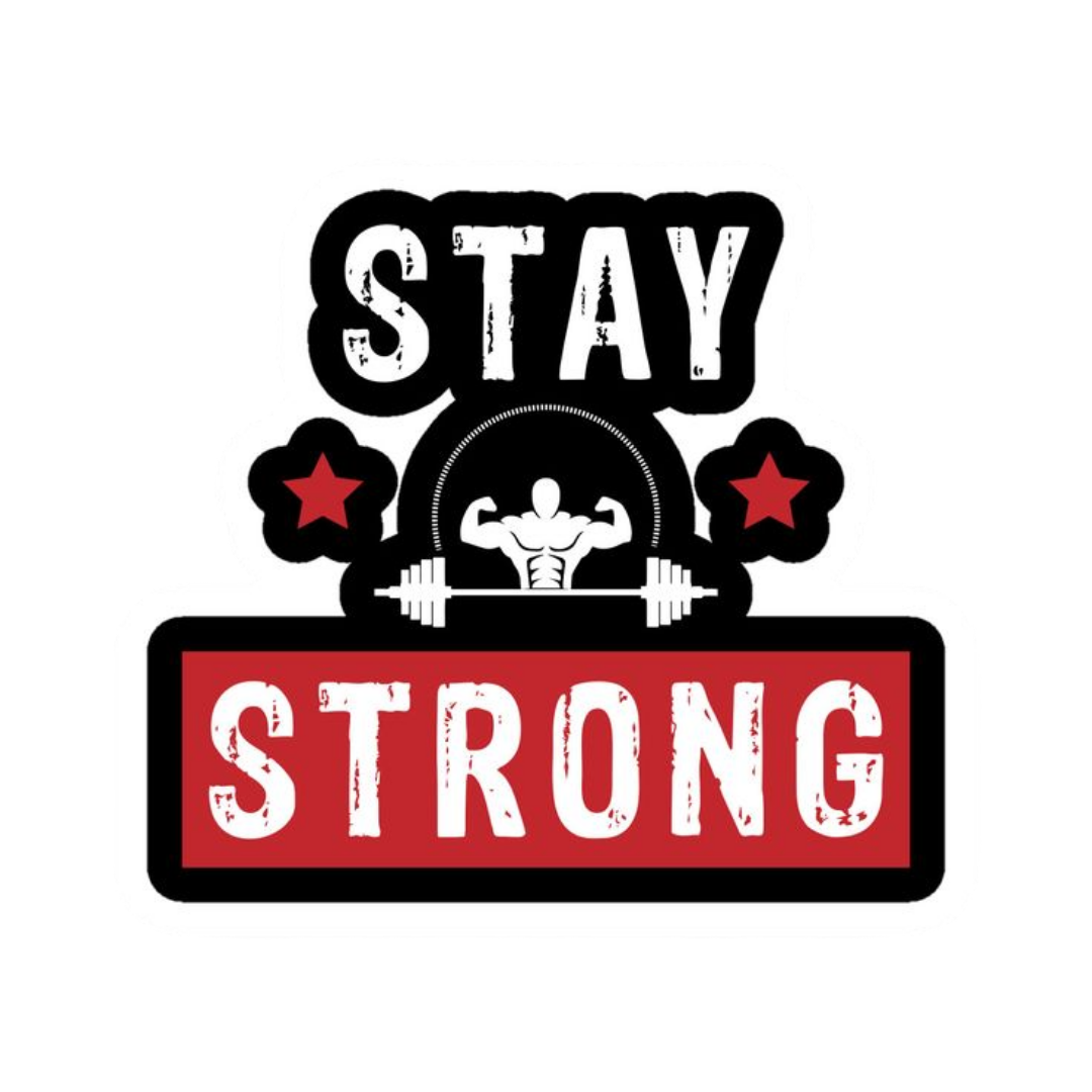 Stay Strong