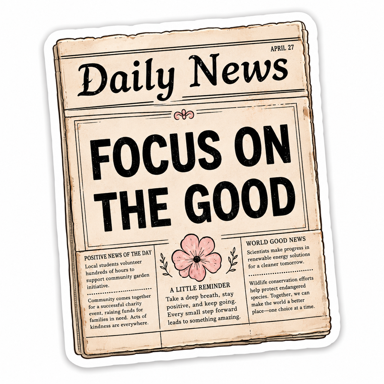 Focus on the Good Newspaper Aesthetic Sticker
