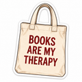 Books Are My Therapy Book Lover Sticker